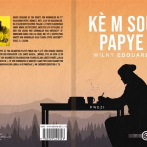 Book cover of 'Kè M So Papye' by Wilny Edouard with silhouette of a man writing.